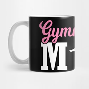 Gymnastic Mom Mug